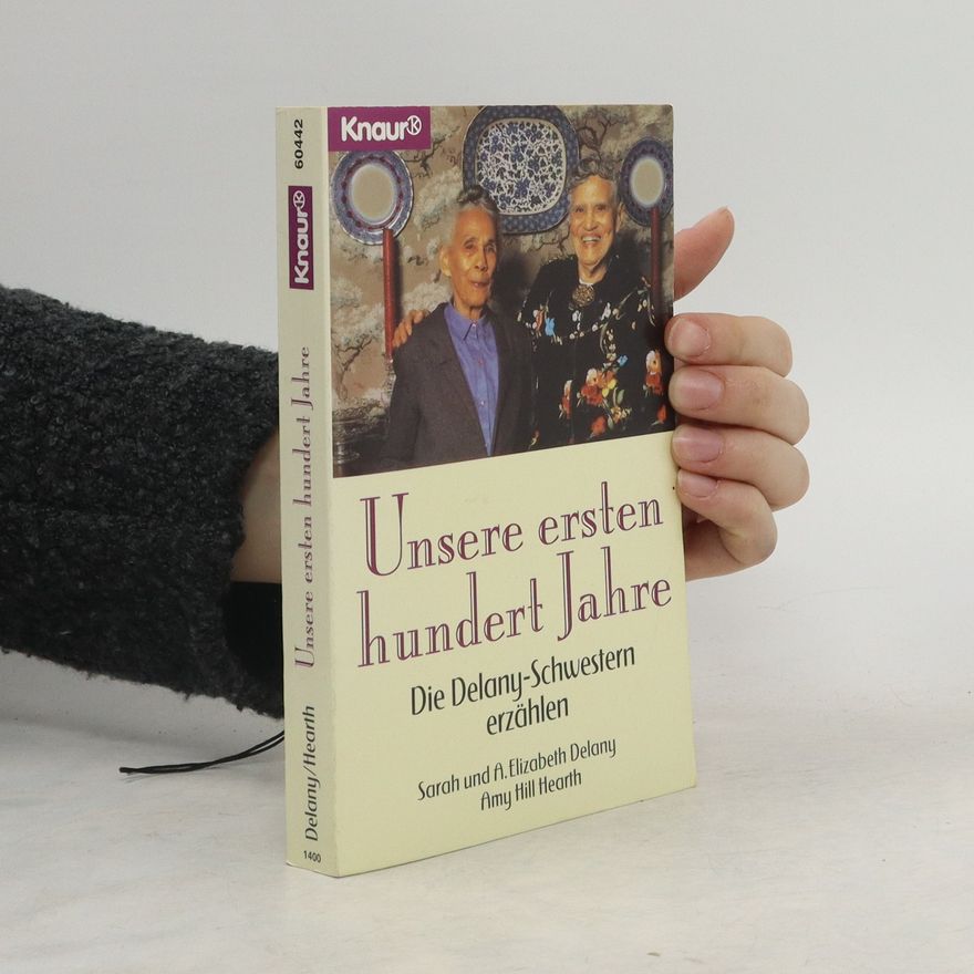 Annie Elizabeth Delany Unsere ersten hundert Jahre
