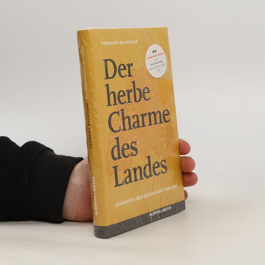 Hermann Bausinger Der herbe Charme des Landes