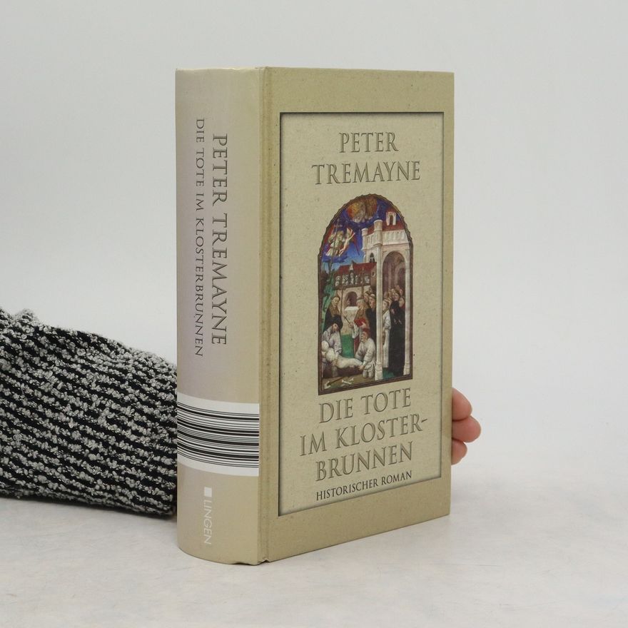 Peter Berresford Ellis Die Tote im Klosterbrunnen