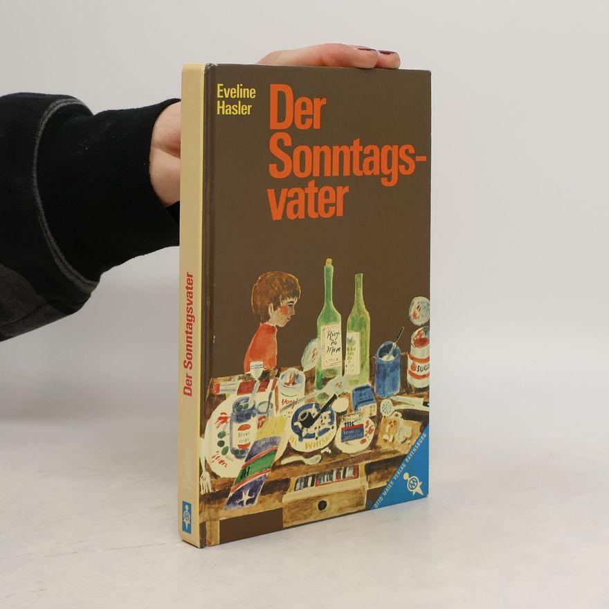 Eveline Hasler Der Sonntagsvater