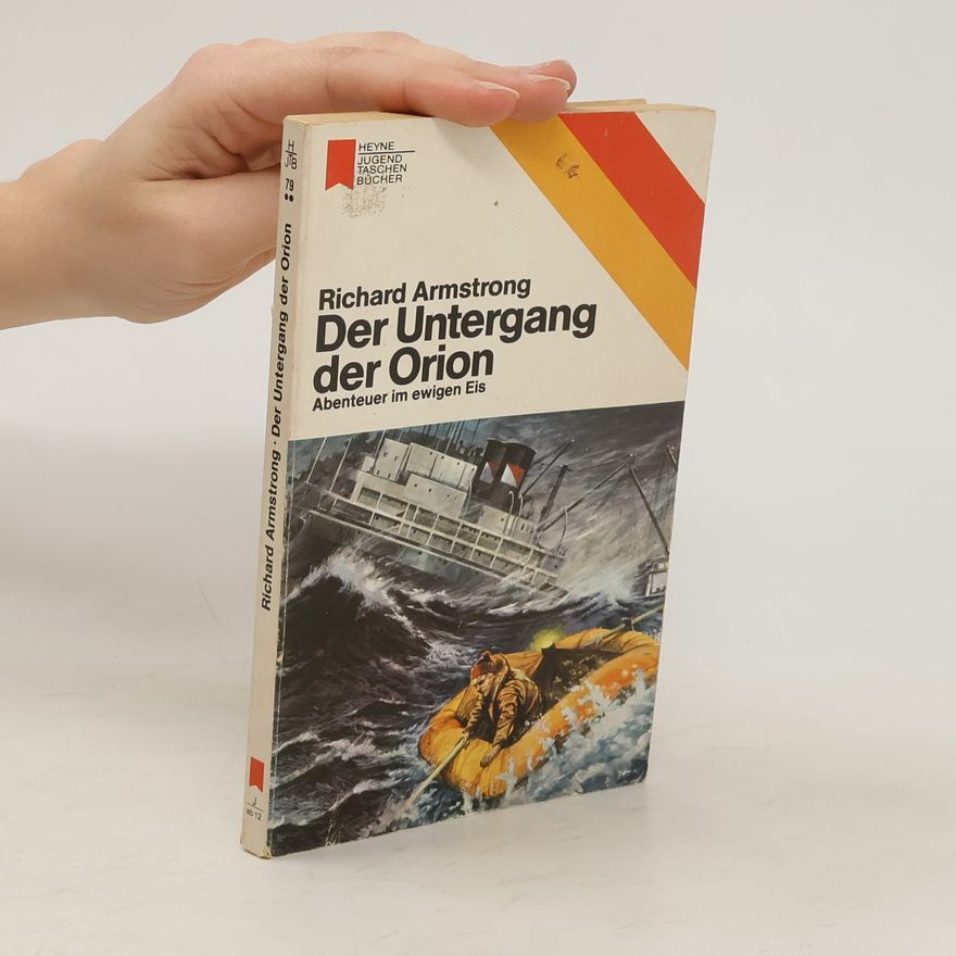 Richard Armstrong Der Untergang der Orion