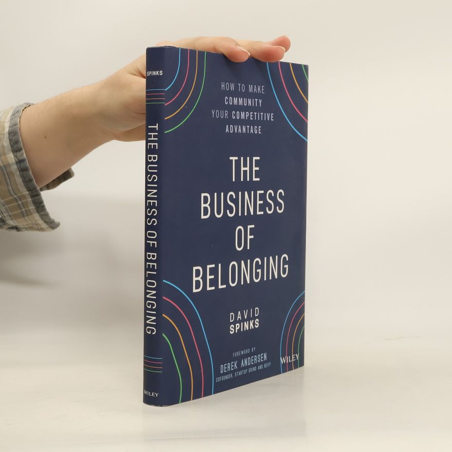 David Spinks The Business of Belonging