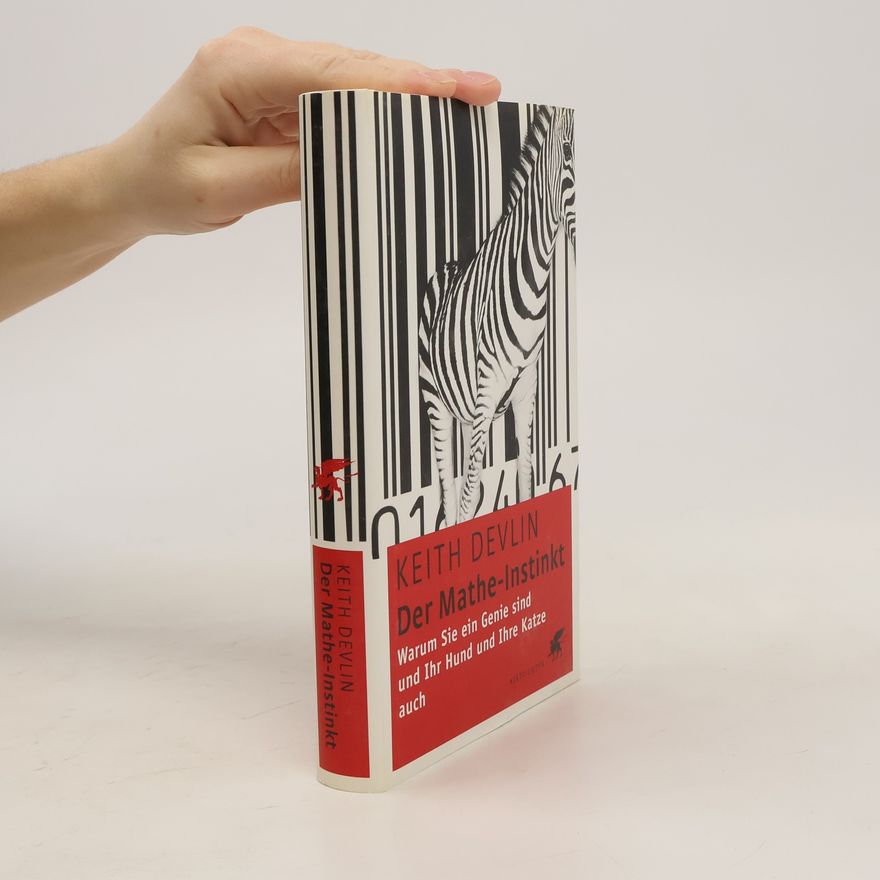 Keith J. Devlin Der Mathe-Instinkt