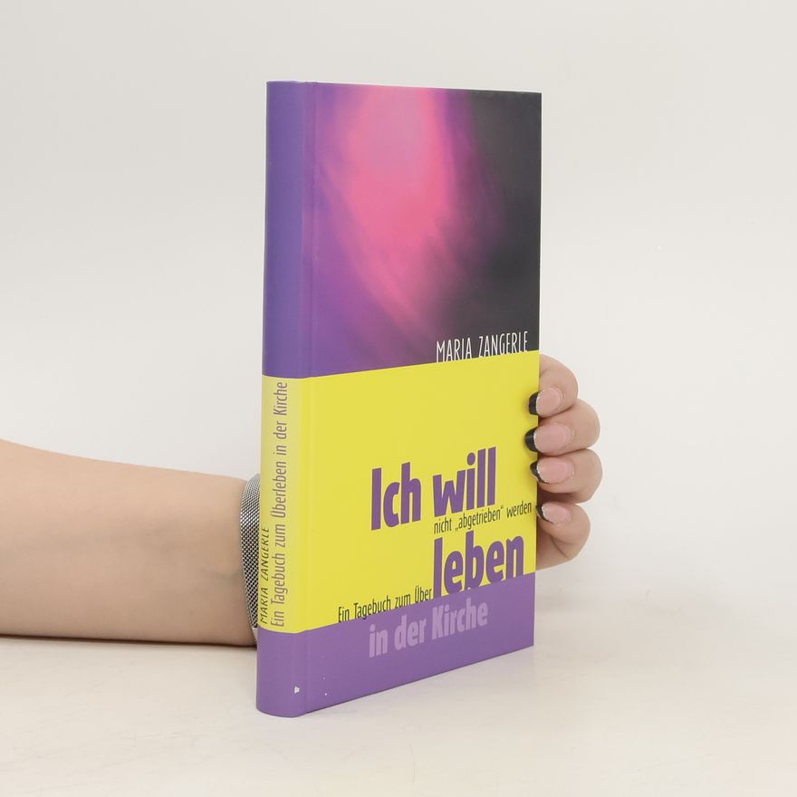 Maria Zangerle Ich will nicht "abgetrieben" werden