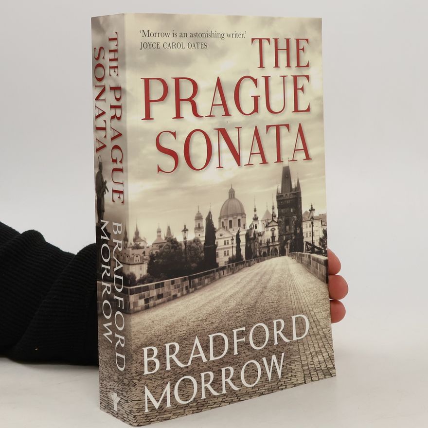 Bradford Morrow The Prague Sonata