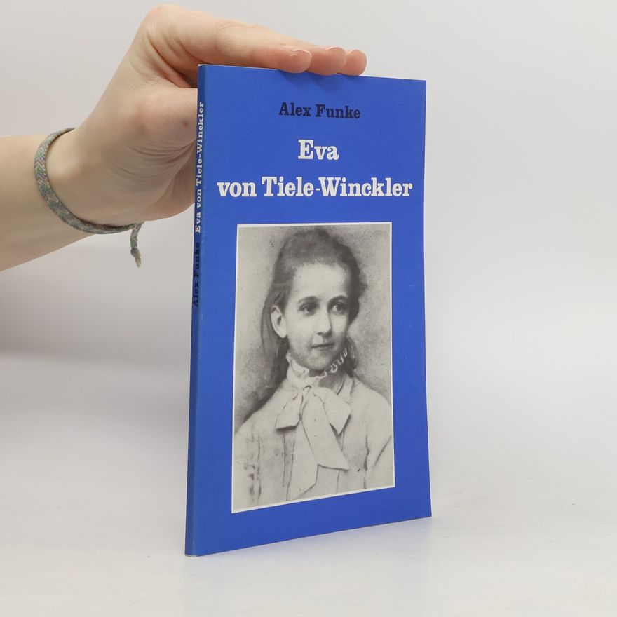 Alex Funke Eva von Tiele-Winckler