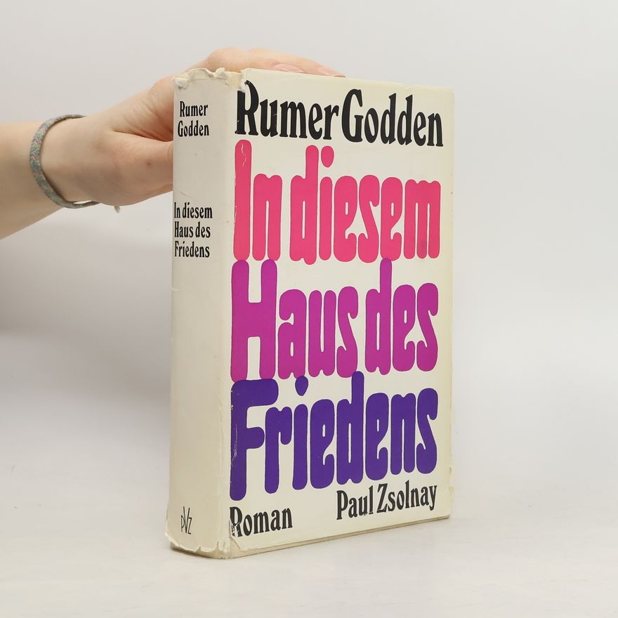Rumer Godden In diesem Haus des Friedens