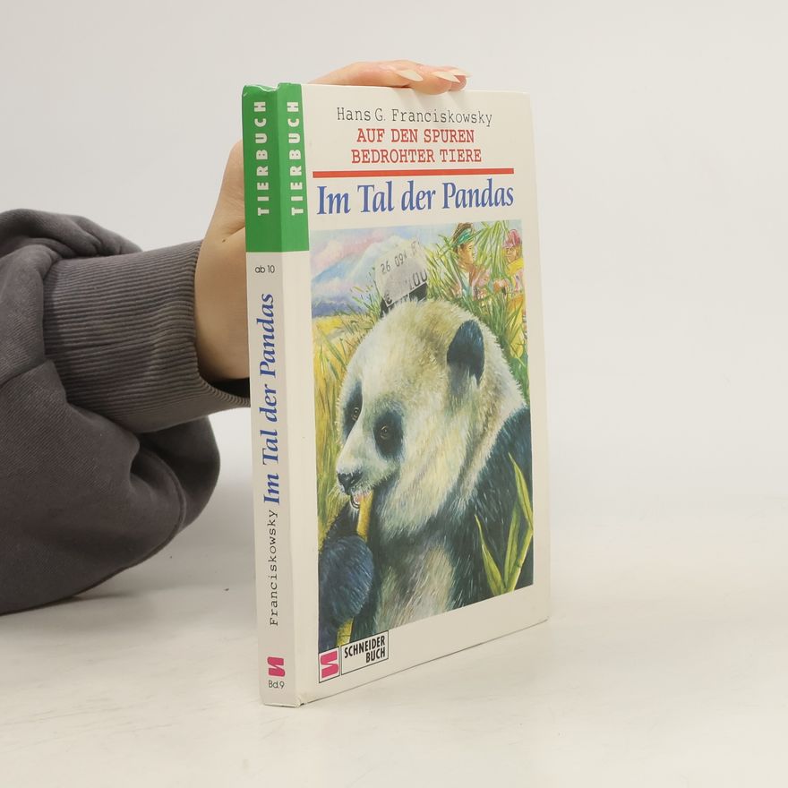 Hans G. Franciskowsky Im Tal der Pandas