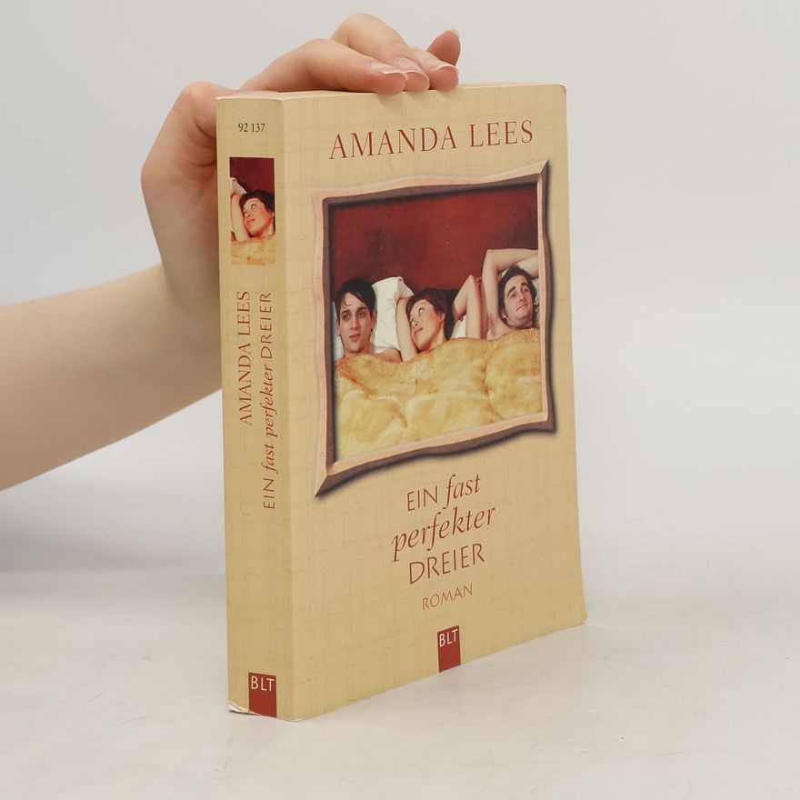 Amanda Lees Ein fast perfekter Dreier