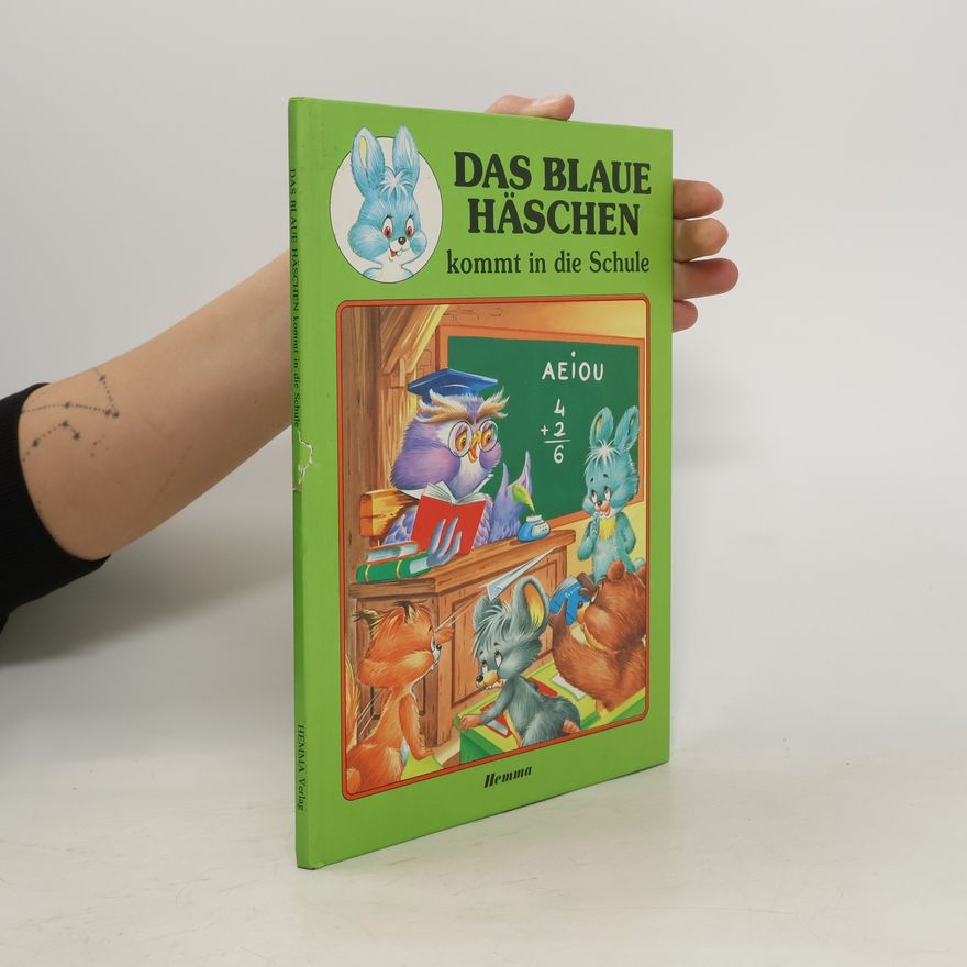 Various authors Das Blaue Häschen kommt in die Schule