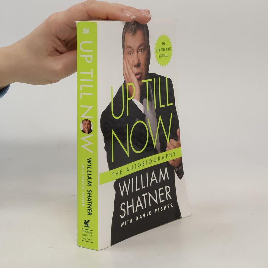 William Shatner Up Till Now