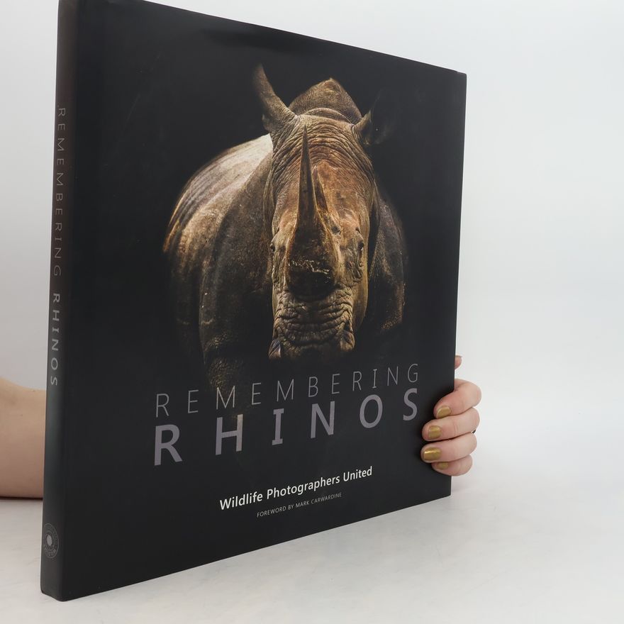 Mark Carwardine Remembering Rhinos
