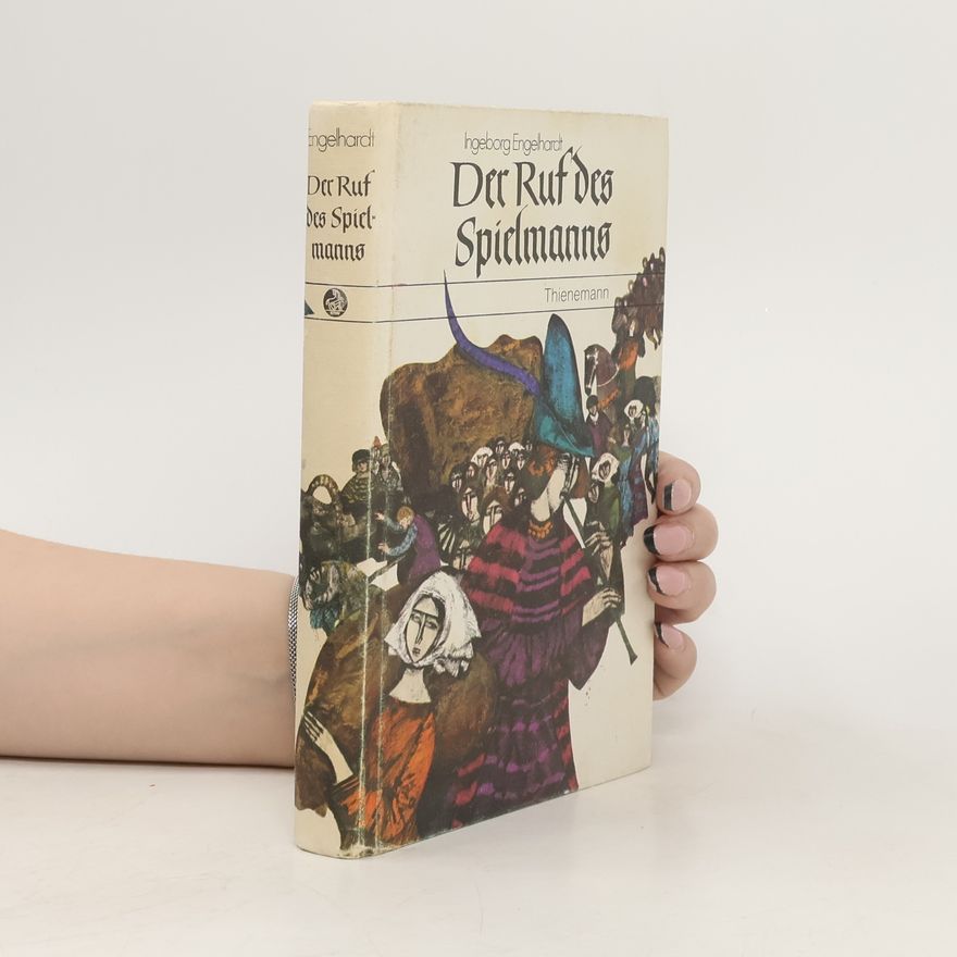 Ingeborg Engelhardt Der Ruf des Spielmanns