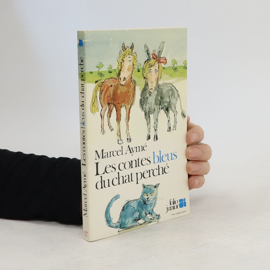 Marcel Aymé Les contes bleus du chat perché