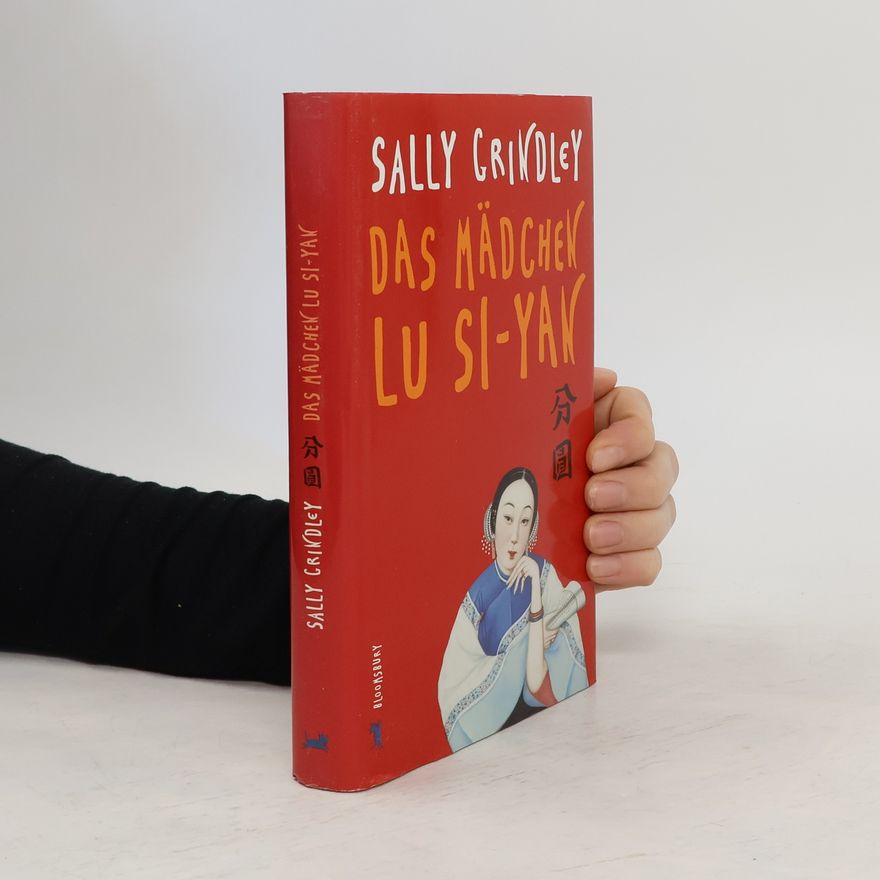 Sally Grindley Das Mädchen Lu Si-yan