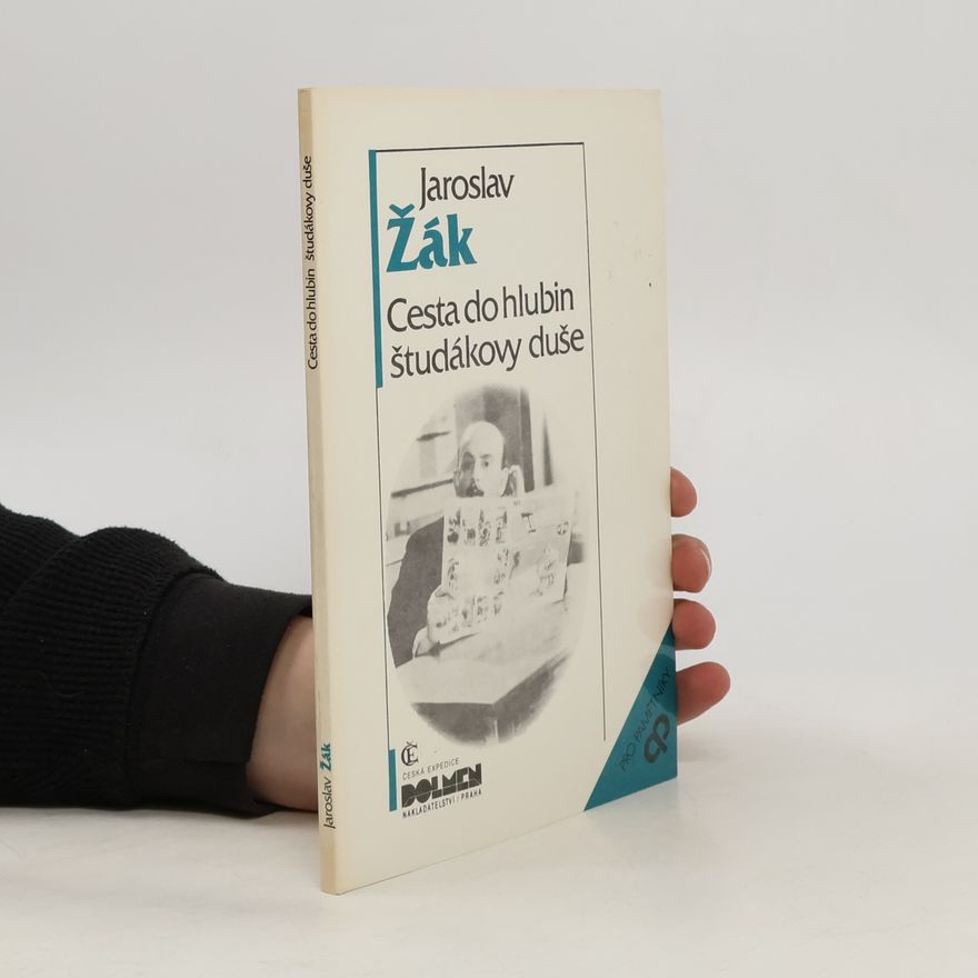 Jaroslav Žák Cesta do hlubin študákovy duše