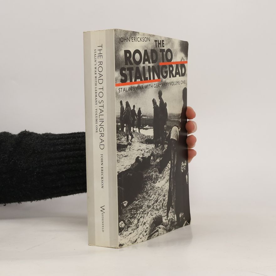 John Erickson The road to Stalingrad