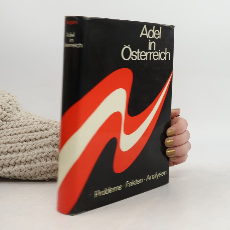 Kolektiv autorů Adel in Österreich