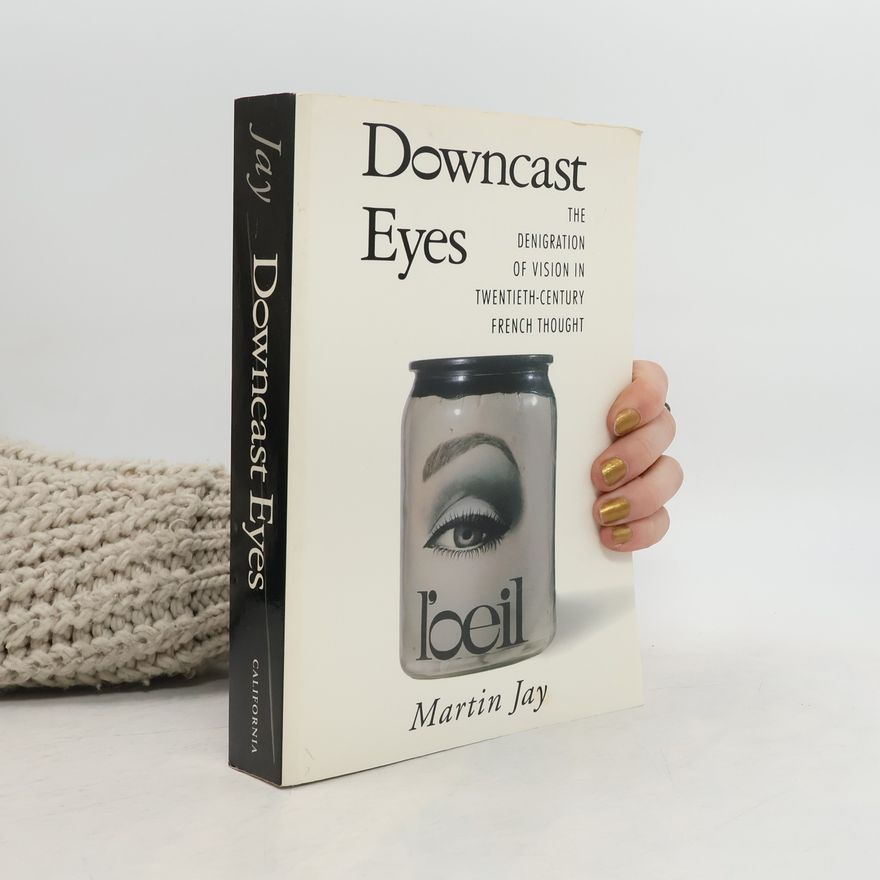 Martin Jay Downcast Eyes