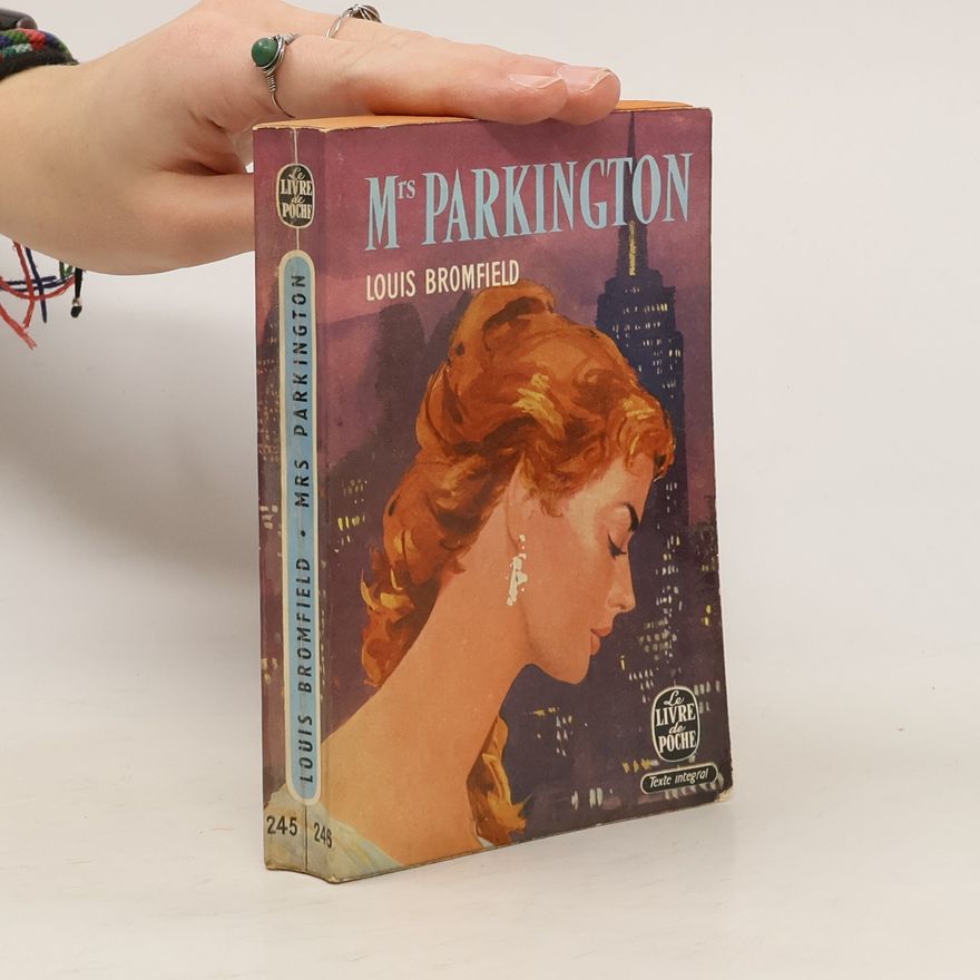 Louis Bromfield Mrs. Parkington