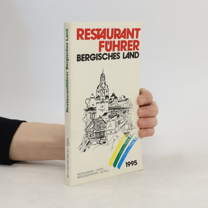 Various authors Restaurantführer. Bergisches Land