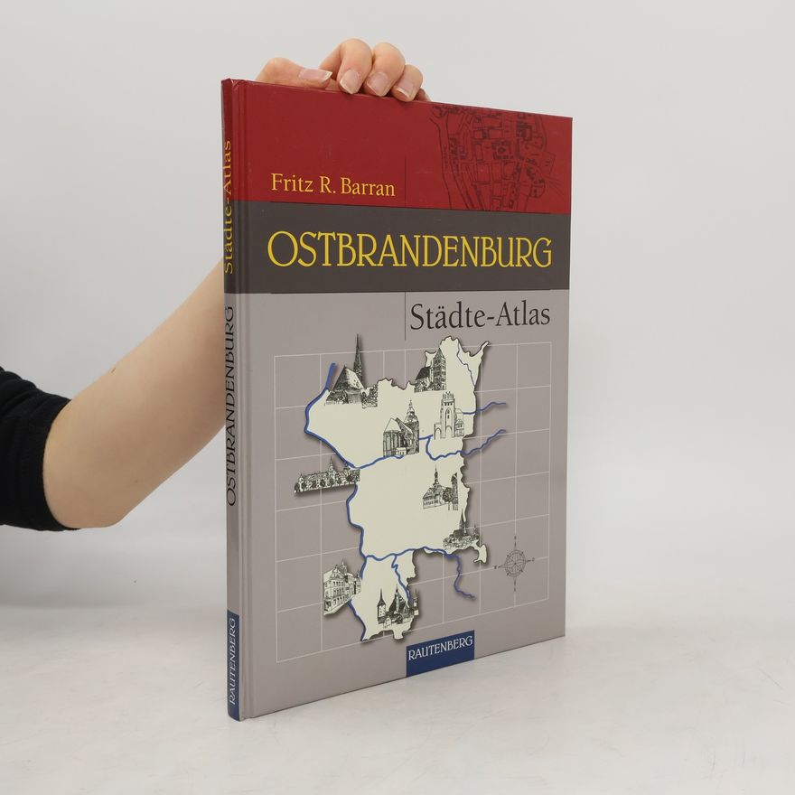 Fritz R. Barran Städte-Atlas Ostbrandenburg