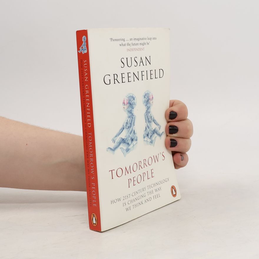 Susan Greenfield Tomorrow's People