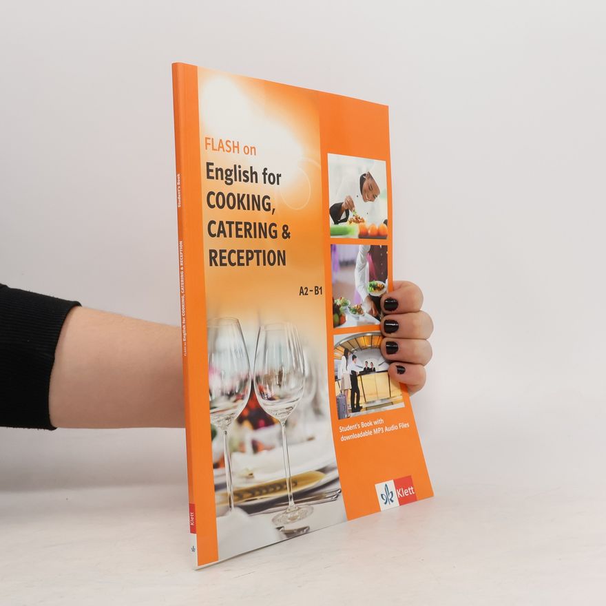 Catrin E. Morris Flash on English for cooking, catering & reception