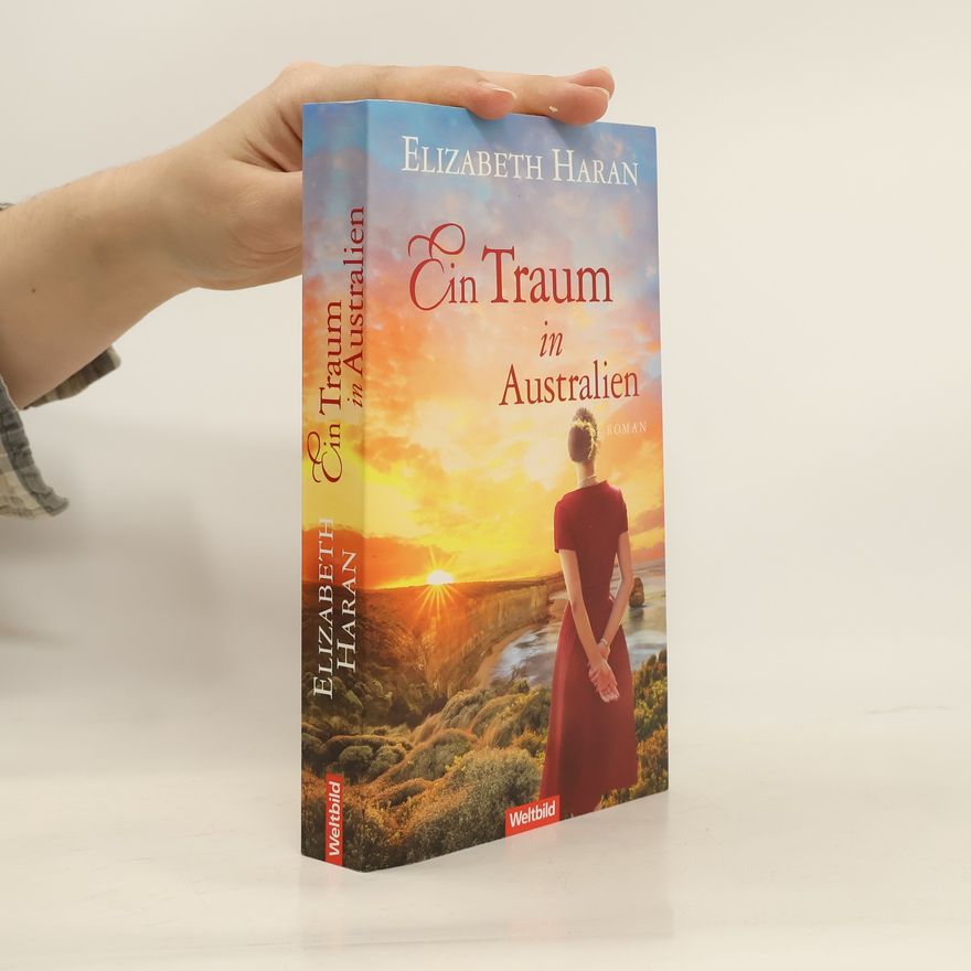 Elizabeth Haran Ein Traum in Australien