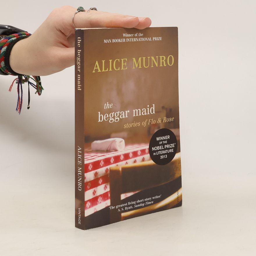 Alice Munro The Beggar Maid. Das Bettlermädchen, englische Ausgabe