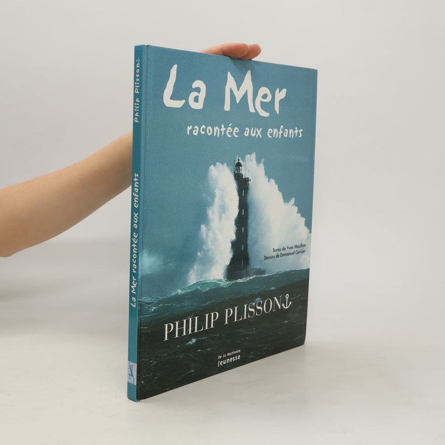 Philip Plisson La mer racontée aux enfants