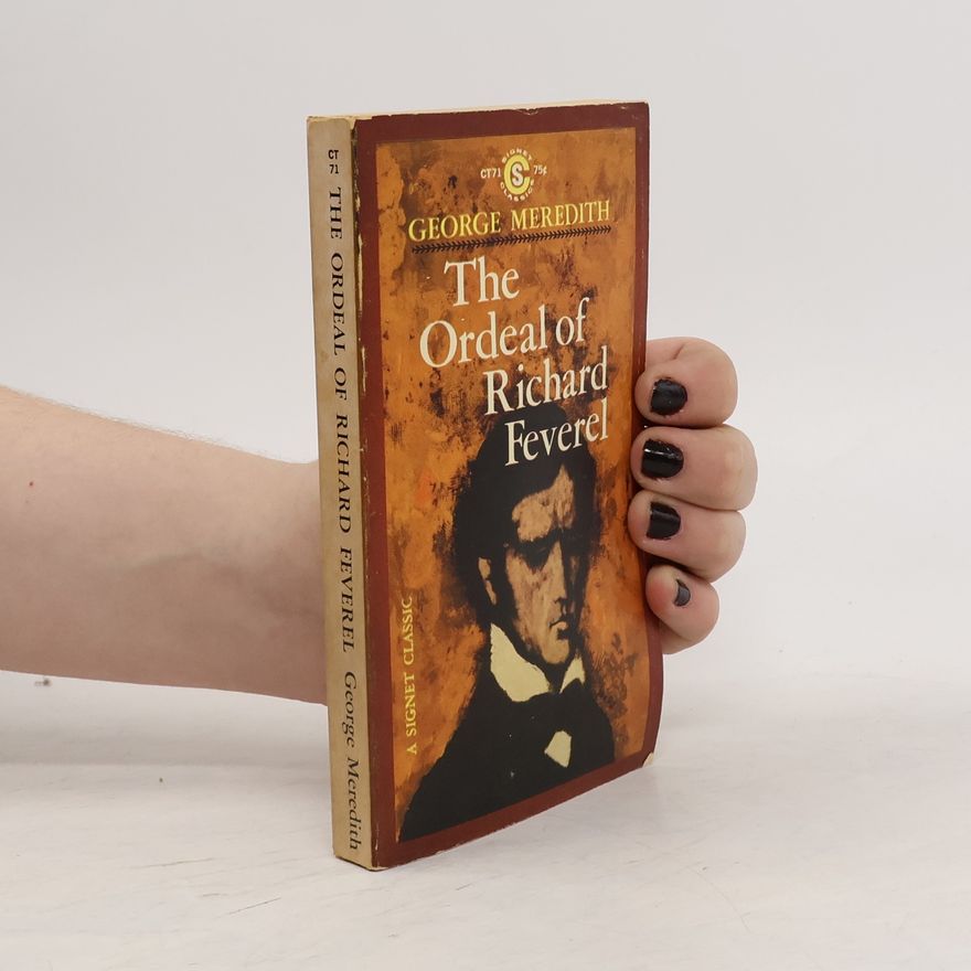 George Meredith The Ordeal of Richard Feverel
