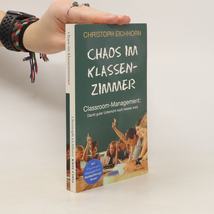 Christoph Eichhorn Chaos im Klassenzimmer