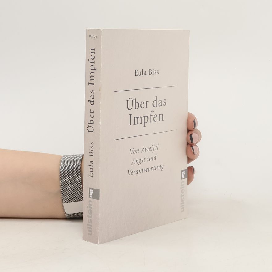 Eula Biss Über das Impfen