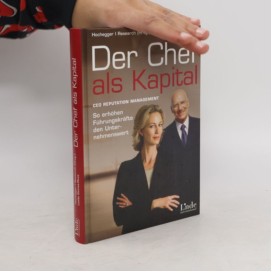 Leslie Gaines-Ross Der Chef als Kapital