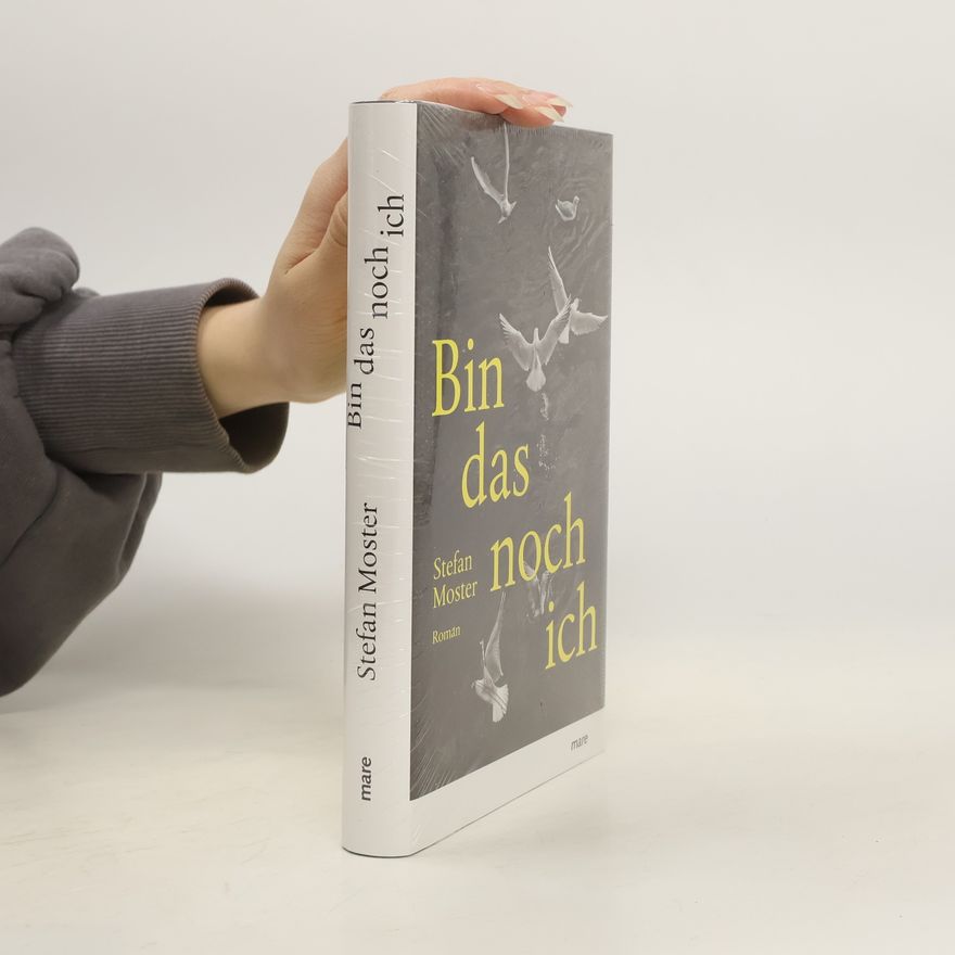 Stefan Moster Bin das noch ich