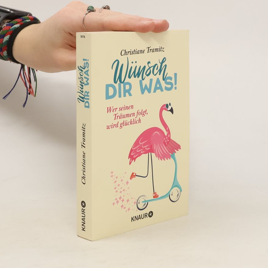 Christiane Tramitz Wünsch dir was!