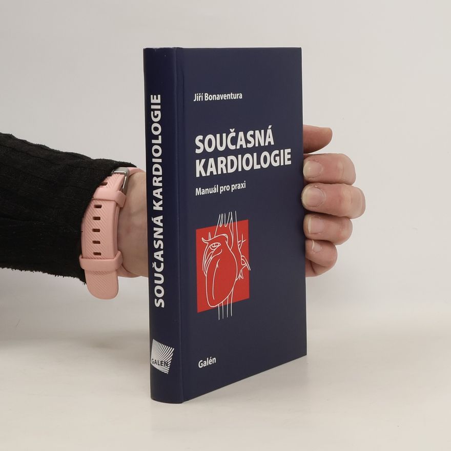 Jiří Bonaventura Současná kardiologie