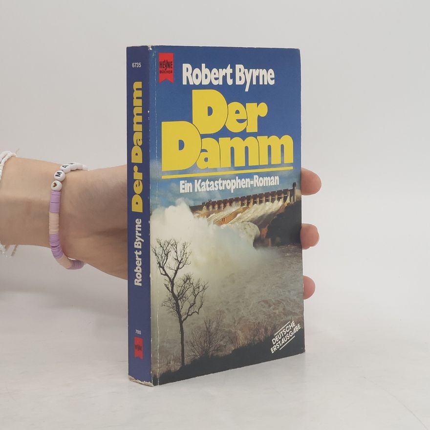 Robert Byrne Der Damm