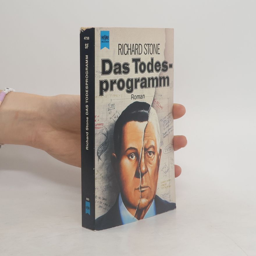 Richard Stone Das Todesprogramm. Roman.