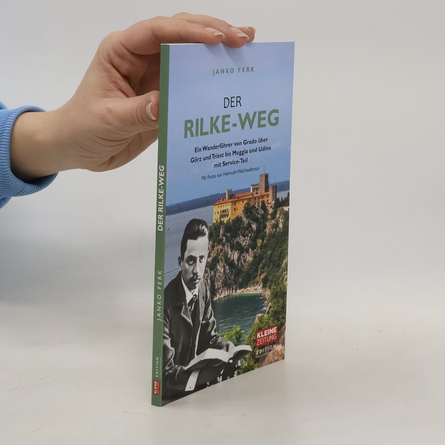 Janko Ferk Der Rilke-Weg