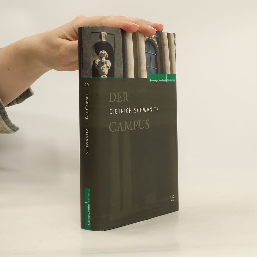 Dietrich Schwanitz Der Campus