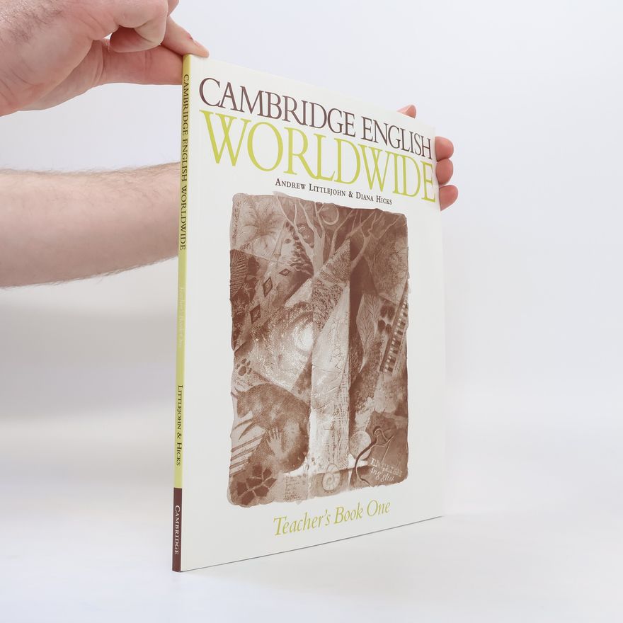 Diana Hicks Cambridge English Worldwide. Teacher's Book One