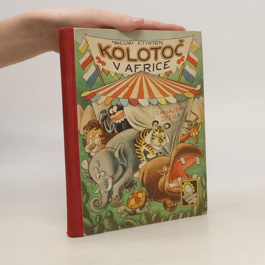 Václav Čtvrtek Kolotoč v Africe