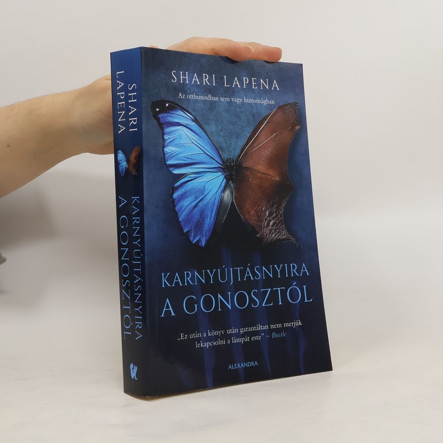 Shari Lapena Karnyújtásnyira a gonosztól