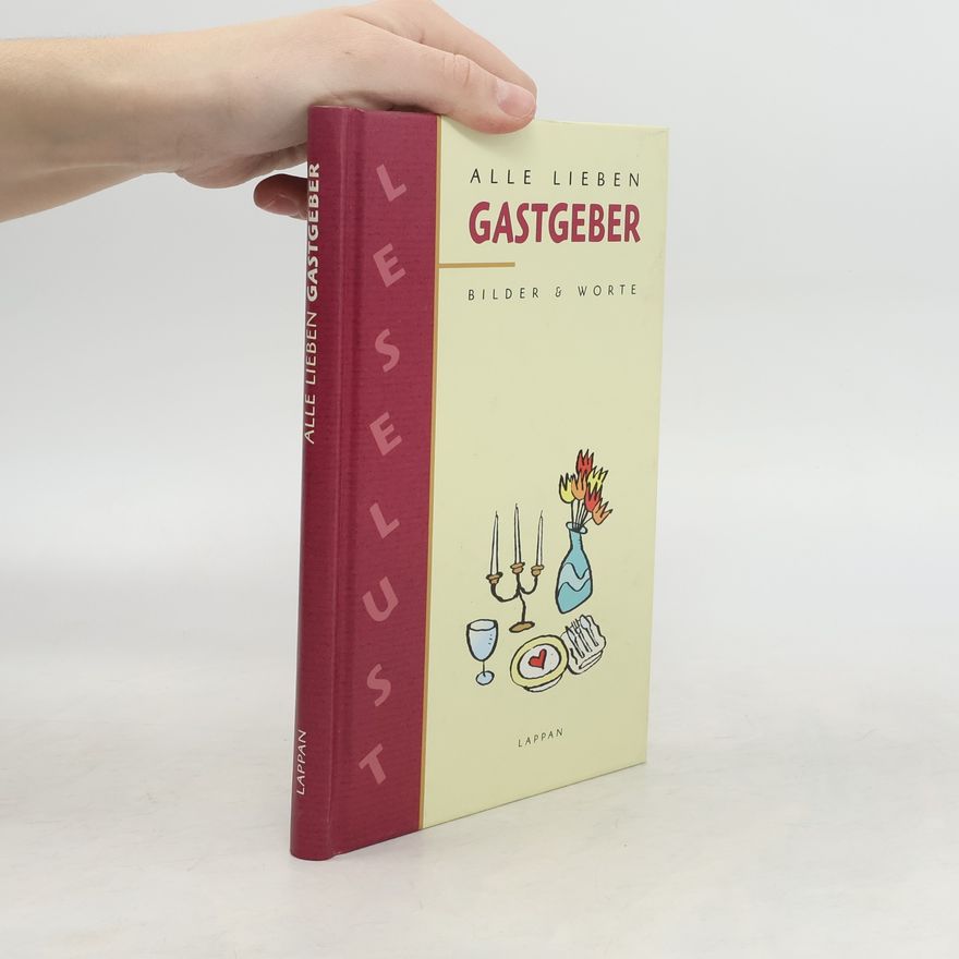 Autorenkollektiv Alle lieben Gastgeber