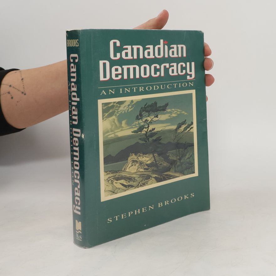 Stephen Brooks Canadian Democracy