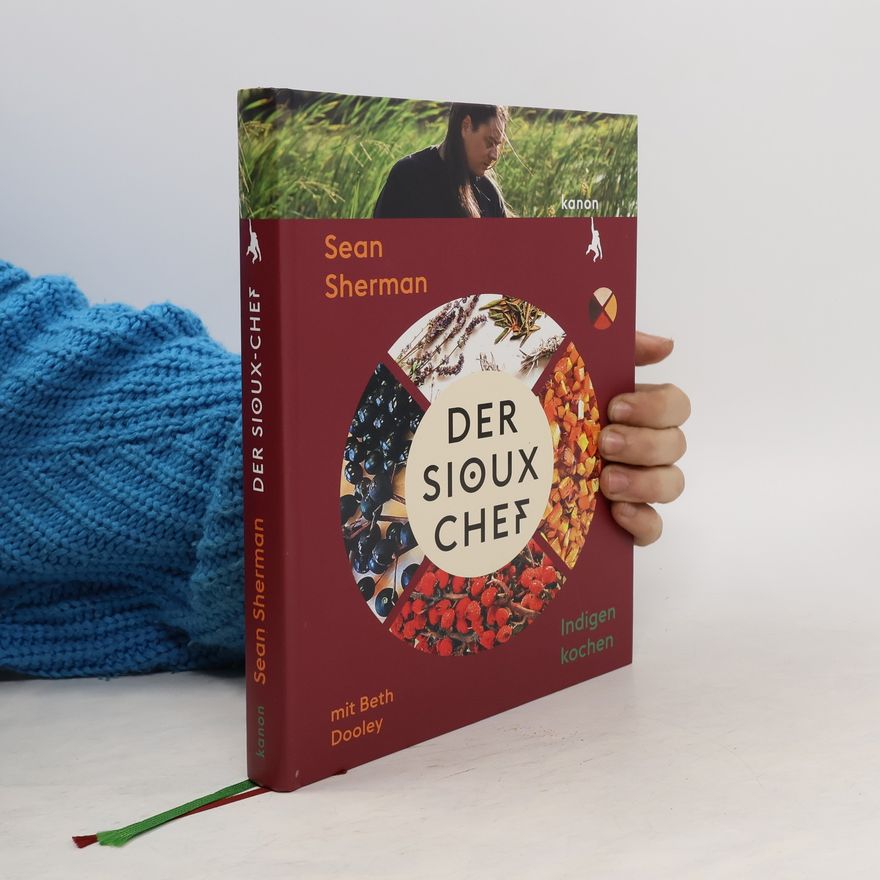 Sean Sherman Der Sioux-Chef