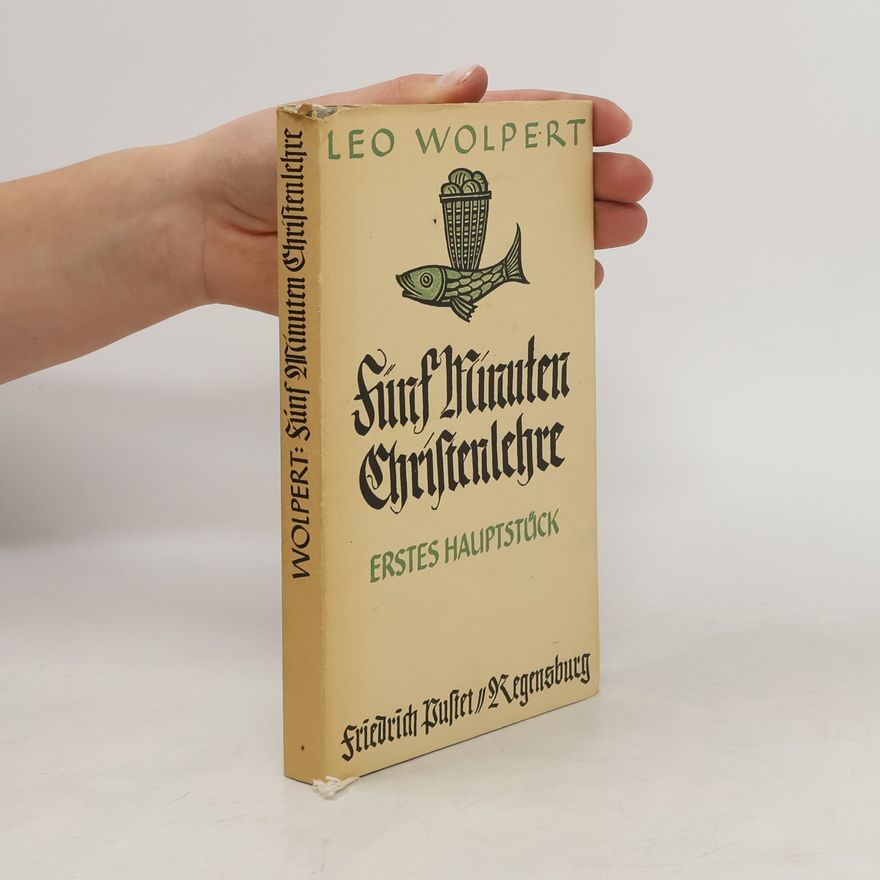 Leo Wolpert Fünf Minuten Christenlehre
