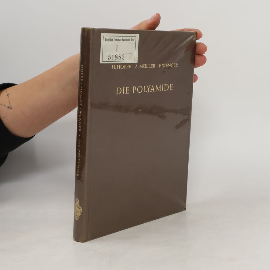 Friedrich Wenger Die Polyamide